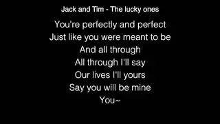 Jack and Tim - The lucky ones Lyrics ( BGT 2018 - GOLDEN BUZZER from Simon Cowell )