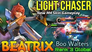 Light Chaser New M4 Skin Gameplay! - Top Global Beatrix by Boo Walters - Mobile Legends