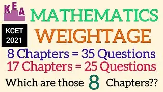 KCET 2021 MATHEMATICS WEIGHTAGE || KCET MATHS PREPARATION TIPS || KCET 2021 LATEST NEWS || KCET 2021