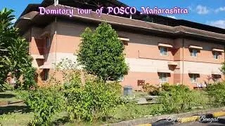 Domitory tour of POSCO Maharashtra