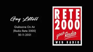 Guy Littell @ GiulioZine On Air 30-11-2021