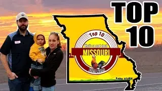 10 Best things about Missouri