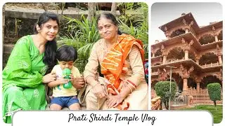 Vlog - Trip to Prati Shirdi Temple | My Skin Moisturization Routine & Trip Vlog ~ Home 'n' Much More
