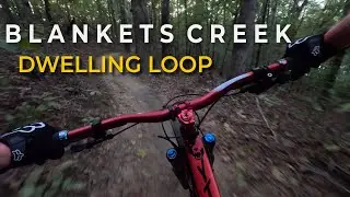 Blankets Creek &ndash; Dwelling Loop | No Music POV MTB