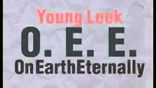 Young Leek - OEE Forever - (OEE MixTape)