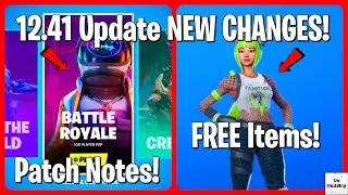 *NEW* 12.41 Update CHANGES! (FREE ITEMS, Event & MORE) Patch Notes! | Fortnite