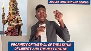 PROPHECY OF THE FALL OF THE STATUE OF LIBERTY AND THE NEXT STATUE 