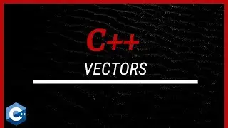 C++ Tutorial [23] - Vectors
