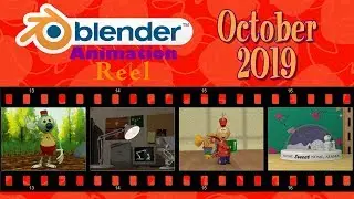 Blender Animation Reel (October 2019)