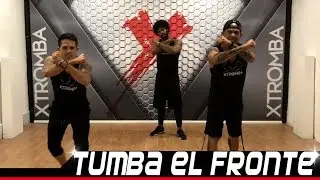 Tumba El Fronte - Alexis & Fido - XTROMBA - choreography