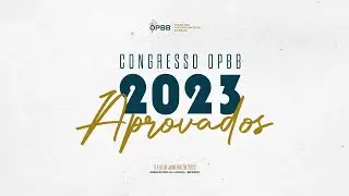 CONGRESSO OPBB 2023 | 18 DE JANEIRO - 19h30