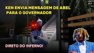 KEN ENVIA UMA MENSAGEM DE ABEL PARA O GOVERNADOR MONGOLOIDE