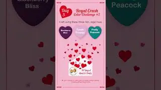 Royal Crush Color Challenge No. 2 #14DaysOfHeartAndCrafts Card Challenge #cardmaking #papercraft