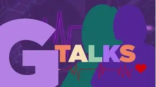 G Talks: Pursuing your passions and interests
