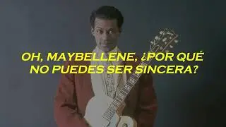 CHUCK BERRY - MAYBELLENE (SUBTITULADA EN ESPA&Ntilde;OL)