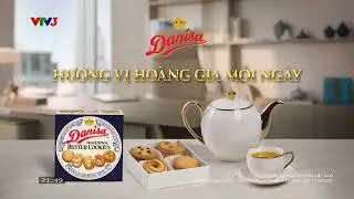 TVC Danisa Mini - Hương vị hoàng gia mỗi ngày (15s, 6.2026)