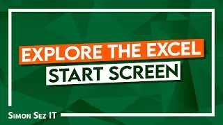 Explore the Excel Start Screen