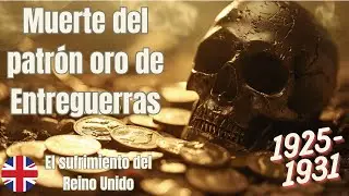 Patrón cambio-oro (1925-1931): el sufrimiento del Reino Unido