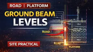 Ground Beam Level Kaise Samjhe? | Road, Platform & Brickwork | Site Practical
