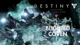 Destiny: The Taken King (PS5) Walkthrough #17 - Blighted Coven