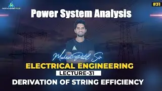 #31 | Lecture 31 | Derivation of String Efficiency | PSA By Mahesh Patil Sir