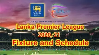 Sri Lanka Premier League Full Schedule & Fixtures Sri Lanka | LPL 2020/21 |