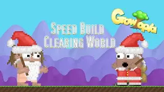 Growtopia speed build | Clearing world