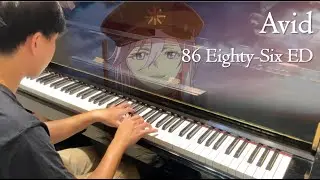 Avid - 86 Eighty-Six ED (piano arrangement by Animenz)