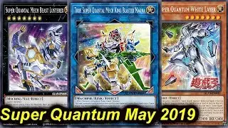 【YGOPRO】SUPER QUANTUM POST DANE MAY 2019