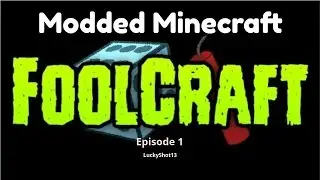 Foolcraft-Episode 1- Starter House