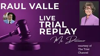 Raul Valle trial replay - Day 1