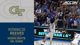 Georgia Tech's Kowacie Reeves Highlights vs. Duke