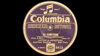 Do Something - Layton and Johnstone - 1929