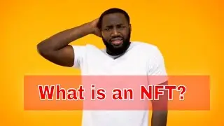 🎥 What is an NFT? A Beginner's Guide to Making Money with NFTs