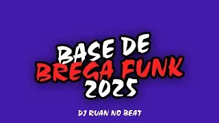 BASE DE BREGA FUNK USO LIVRE 2025 - DJ RUAN NO BEAT