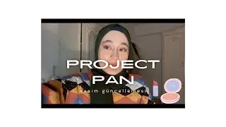 Project Pan Kasım Güncellemesi, bir üründen çok şikayetçiyim ve panlerimiz var...
