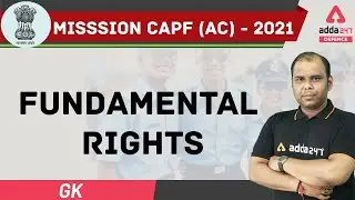 CAPF Assistant Commandant Preparation | General Knowledge | Fundamental Rights