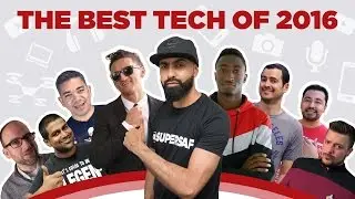 The BEST Tech of 2016 (feat. Casey Neistat, MKBHD + More)