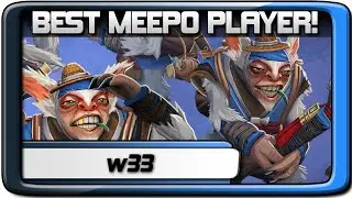 w33 Pro Gameplay - best Meepo Player in Dota 2