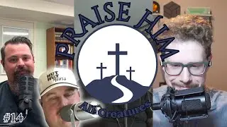 From Worship Leader to Recording Artist, Building a Year of Songs | Praise Him All Creatures Ep.14