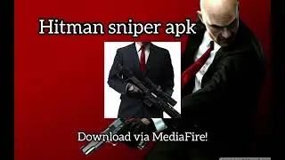 Hitman sniper apk, download no comentario!!!