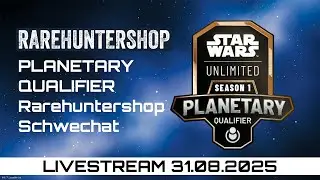 Planetary Qualifier - Rarehuntershop - Schwechat - Star Wars Unlimited