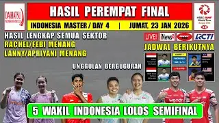 5 WAKIL INDONESIA KE SEMIFINAL ~ Hasil 8 Besar Indonesia Master 2026 Hari Ini ~ RACHEL/FEBI MENANG