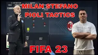MILAN - STEFANO PIOLI TACTICS, BEST FORMATION & INSTRUCTIONS! FIFA 23