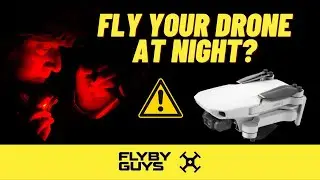Do You Want to Fly Your Drone at Night? - Fly Safe & Protect Your Eyes!