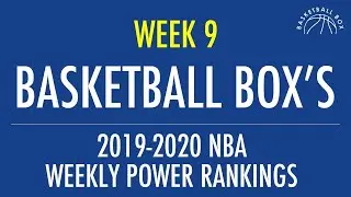 Basketball Box's 2019-2020 NBA Week 9 Power Rankings (December 16 - December 22)