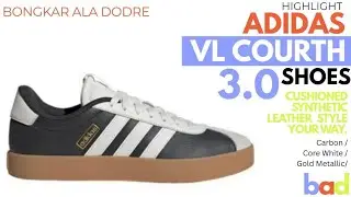 UNBOXING | ADIDAS VL COURT 3.0 SHOES | SNEAKER KULIT SINTETIS  ELEGAN DAN NYAMAN UNTUK JALAN -JALAN