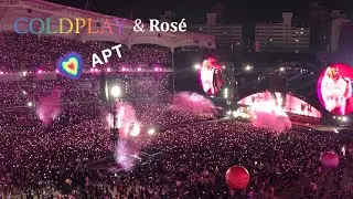 콜드플레이 내한공연 APT with 로제 | Coldplay Live in Korea w Rosé (BLACKPINK)|  20250425