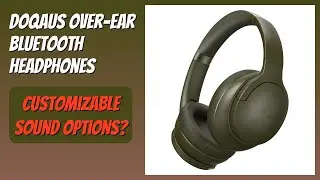 REVIEW (2026): DOQAUS Over-Ear Bluetooth Headphones. Features