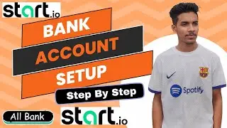 How To Setup Start.io  Payment Method।start.io Bank Account Stepup।Withdraw and settings | All Bank